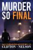 Murder So Final: 3 (Muckraker)