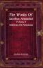 The Works of Jacobus Arminius Volume 1 - Orations of Arminius