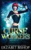 Curse Workers: Books 1-3