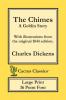 The Chimes (Cactus Classics Large Print): A Goblin Story; 16 Point Font; Large Text; Large Type; Illustrated