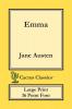 Emma (Cactus Classics Large Print): 16 Point Font; Large Text; Large Type