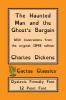 The Haunted Man and the Ghost's Bargain (Cactus Classics Dyslexic Friendly Font): 12 Point Font; Dyslexia Edition; OpenDyslexic; Illustrated