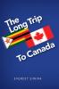 The Long Trip to Canada