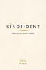 Kindfident: Raising our kids to be kind + confident