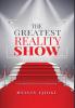 The Greatest Reality Show: Unscripted Tales from Two Dimensions