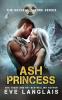 Ash Princess: 6 (The Deviant Future)