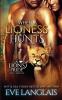 When a Lioness Hunts: 8 (Lion's Pride)