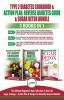 Type 2 Diabetes Cookbook & Action Plan Reverse Diabetes Guide & Sugar Detox - 3 Books in 1 Bundle: Ultimate Beginner's Book Collection to Beat Sugar Cravings + Recipes To Naturally Reverse Diabetes