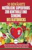 Bluthochdruck Senken: Der Ultimative Lösungsleitfaden Für Natürliche Herzkrankheiten - 30 Bewährte Natürliche Super Foods Zur Kontrolle Und Senkung Des Bluthochdrucks (Bücher In Deutsch/german Book)