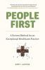 People First: A Proven Method for an Exceptional Healthcare Practice