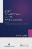 Soft Computing and Its Applications Volume One