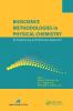 Bioscience Methodologies in Physical Chemistry