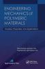 Engineering Mechanics of Polymeric Materials