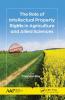 Role of Intellectual Property Rights in Agriculture and Allied Sciences