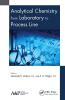 Analytical Chemistry from Laboratory to Process Line