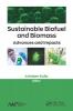 Sustainable Biofuel and Biomass