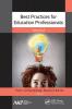 Best Practices for Education Professionals Volume Two