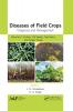 Diseases of Field Crops Diagnosis and Management