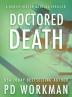 Doctored Death: 1 (Kenzie Kirsch Medical Thrillers)