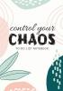 Control Your Chaos To-Do List Notebook: 120 Pages Lined Undated To-Do List Organizer with Priority Lists (Medium A5 - 5.83X8.27 - Creme Abstract)