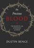 Precious Blood: The Benefits of the Atonement of Christ