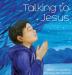 Talking To Jesus