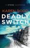 Deadly Switch: A Stone Suspense