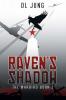 Raven's Shadow: 2 (Aelita's War)