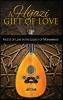 A Hijazi Gift of Love: Facets of Love in the Legacy of Muhammad