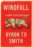 Windfall: A Henry Lysyk Mystery