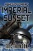 Imperial Sunset: 1 (Ashes of Empire)