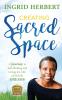 Creating Sacred Space: A Journey to Self-Healing and Living the Life of Your Dreams!