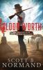 Blood Worth: 1 (The Chronicles of Picklewood)