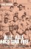 Alle Alle Auch Sind Frei: Faith friendship family football freedom. Growing up in America in the 1960s