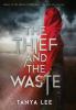 The Thief and the Waste: 2 (The Wolf and the Rain)