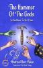 The Hammer Of The Gods: So You Want To Be A Star: 1 (The Druid Trilogy)