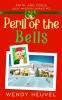 Peril of the Bells: Faith and Foils Cozy Mystery Series Book #3