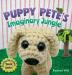 Puppy Pete's Imaginary Jungle: A Children's Book with Unique Crochet Illustrations: 1 (Crochet Me a Story)