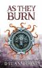 As They Burn: 5 (Sword and Sorcery)