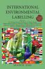 International Environmental Labelling Vol.4 Health and Beauty: For All Health & Beauty Industries (Fragrances Makeup Cosmetics Personal Care ... Health & Beauty Products) (Ecolabelling)