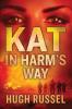 Kat In Harm's Way: 1 (Kat Fernando)