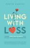 Living With Loss