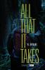 All That it Takes (Where Can I Go? Book 1)