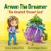 Arwen the Dreamer: The Greatest Present Ever!