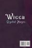 Wicca Crystal Magic: A Wiccan Guide of Magical Healing to Learn the Secrets and the Power of Gems and Stones; A Fundamental Illustration about Crystals and How to Practice Rituals and Spells