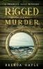 Rigged for Murder: A Charley Hall Mystery: 2 (Charley Hall Mysteries)