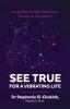 See True for a Vibrating Life: Navigating through Healthcare Science and Spirituality