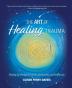 The Art of Healing Trauma: Finding Joy through Creativity Spirituality and Forgiveness