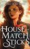 House of Matchsticks: 1