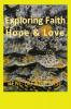 Exploring Faith Hope & Love: 1 (Learning to Love)